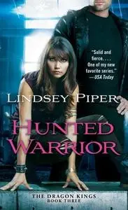 «Hunted Warrior» by Lindsey Piper