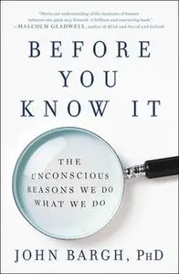 «Before You Know It» by John Bargh