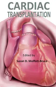 "Cardiac Transplantation" ed. by Susan D. Moffatt-Bruc