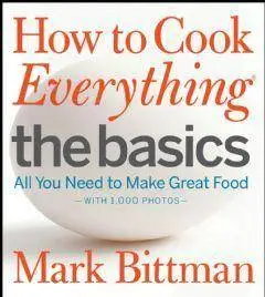 How to Cook Everything The Basics