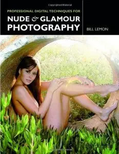 Professional Digital Techniques for Nude & Glamour Photography [Repost]