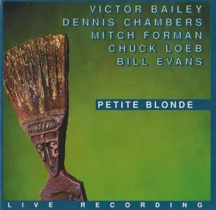 Bill Evans (Sax) - Petite Blonde (1992) {Lipstick Records}
