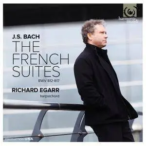 Richard Egarr - J.S.Bach: The French Suites, BWV 812-817 (2016) [Official Digital Download 24/88]