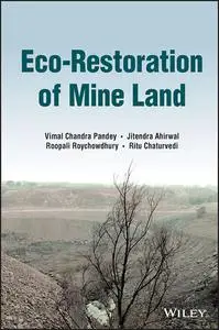 Eco-Restoration of Mine Land