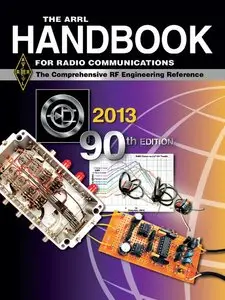 The ARRL Handbook for Radio Communications 2013