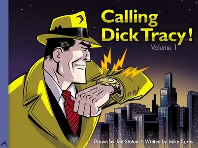 Calling Dick Tracy! Volume 01 (2013)