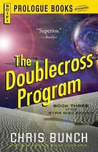 «The Doublecross Program» by Chris Bunch