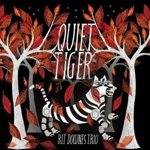 Kit Downes Trio - Quiet Tiger (2011)