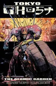 Tokyo Ghost v01 - The Atomic Garden (2016)