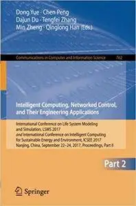 Intelligent Computing, Networked Control, and Their Engineering Applications, Part II