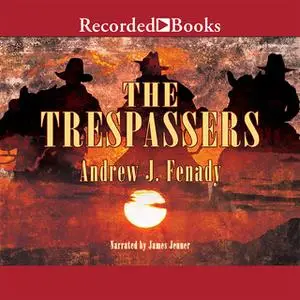 «The Trespassers» by Andrew J. Fenady