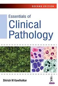 Essentials of Clinical Pathology, 2nd Edition