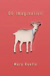 On Imagination (Quarternote Chapbook Series)