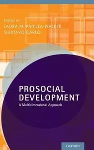 Prosocial Development: A Multidimensional Approach