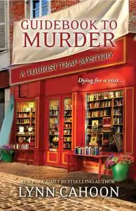 «Guidebook to Murder» by Lynn Cahoon