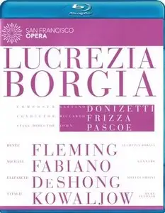 Riccardo Frizza, San Francisco Opera Orchestra, Renee Fleming - Donizetti: Lucrezia Borgia (2013) [Blu-Ray]