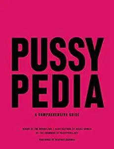 Pussypedia: A Comprehensive Guide