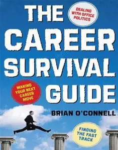 The Career Survival Guide: Making Your Next Career Move (Repost)   