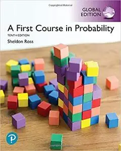 A First Course in Probability, Global Edition, 10th Edition