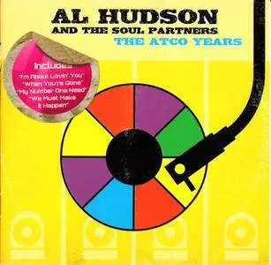 Al Hudson & The Soul Partners ‎- The ATCO Years (2015)