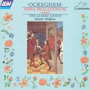 The Clerks' Group - Ockeghem: Missa Prolationum (1995)