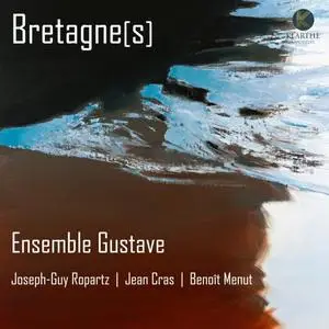 Ensemble Gustave - Bretagne[s] (2020)