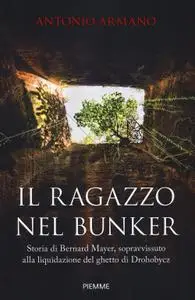 Antonio Armano - Il ragazzo nel bunker