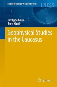 Geophysical Studies in the Caucasus (Repost)