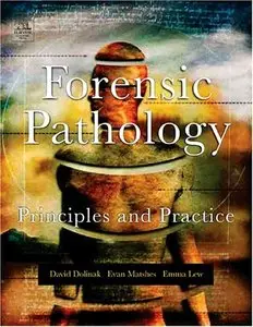 Forensic Pathology: Principles and Practice (Repost)