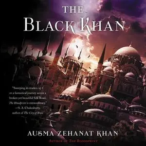 «The Black Khan» by Ausma Zehanat Khan