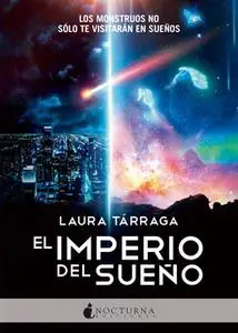 «El Imperio del Sueño» by Laura Tárraga