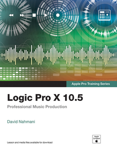 Logic Pro X 10.5 - Apple Pro Training Series