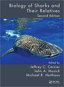 Biology of Sharks and Their Relatives  Ed 2