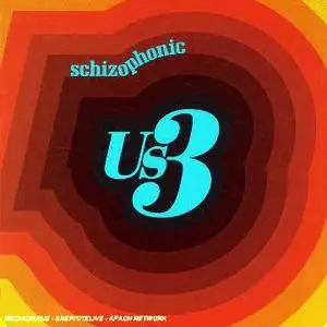 Us3 - Schizophonic [2006]