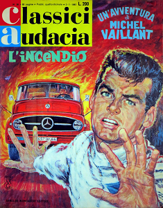 Classici Audacia - Volume 38 - Michel Vaillant - L'Incendio