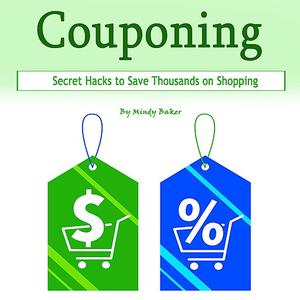 «Couponing» by Mindy Baker