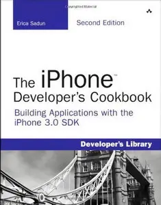 The iPhone Developer's Cookbook: Building Applications with the iPhone 3.0 SDK {Repost}