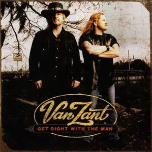 Van Zant - Get Right With The Man (2005)