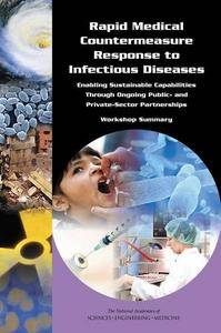 Rapid Medical Countermeasure Response to Infectious Diseases