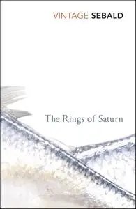 The Rings of Saturn (Vintage Classics)