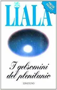 Liala - I gelsomini del plenilunio