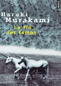 Haruki Murakami, "La fin des temps"