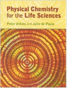 Physical Chemistry for the Life Sciences (repost)