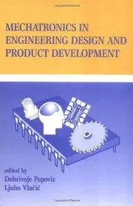 Mechatronics in Engineering Design and Product Development (repost)
