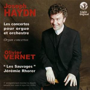 Olivier Vernet, Jérémie Rhorer, Ensemble Les Sauvages - Joseph Haydn: Les concertos pour orgue et orchestre (2001)