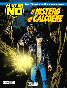 Mister No - Le Nuove Avventure - Volume 13 - Il Mistero Di Calcoene