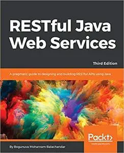 RESTful Java Web Services, 3rd Revised edition