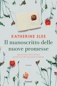 Katherine Slee - Il manoscritto delle nuove promesse