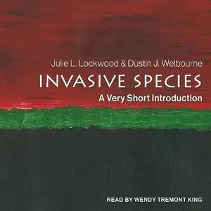 Invasive Species: A Very Short Introduction [Audiobook]