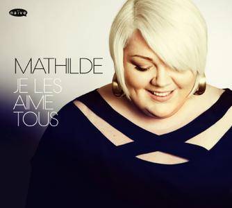Mathilde - Je les aime tous (2016)